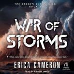 War of Storms, Erica Cameron