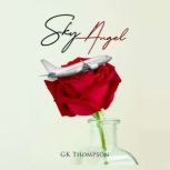 Sky Angel, GK Thompson