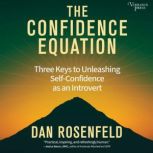 The Confidence Equation, Dan Rosenfeld Ph.D.