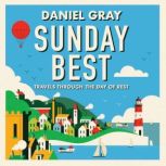 Sunday Best, Daniel Gray