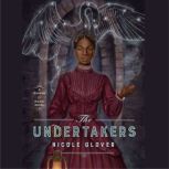 The Undertakers, Nicole Glover