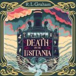 Death on the Lusitania, R. L. Graham
