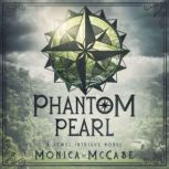 Phantom Pearl, Monica McCabe