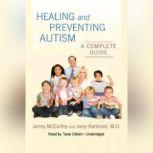 Healing and Preventing Autism, Jenny McCarthy with Jerry Kartzinel M.D.