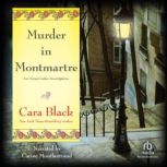 Murder in Montmartre, Cara Black