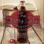 The Cherry Cola Book Club, Ashton Lee