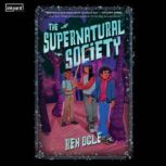 The Supernatural Society, Rex Ogle