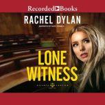 Lone Witness, Rachel Dylan