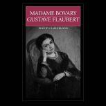 Madame Bovary 150th Anniversary, Gustave Flaubert