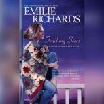 Touching Stars, Emilie Richards