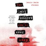 The Last Secret Youll Ever Keep, Laurie Faria Stolarz