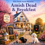 Amish Dead Breakfast, Samantha Price
