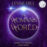 A Woman's World Book 1, Lynne Hill-Clark