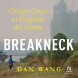 Breakneck, Dan Wang
