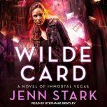 Wilde Card, Jenn Stark