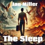The Sleep, Ian Miller