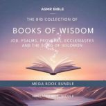 The Bible Books of Wisdom Collection ..., The Bible
