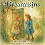 Dreamikins, Amy Le Feuvre