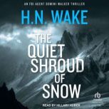 The Quiet Shroud of Snow, H.N. Wake