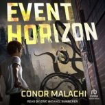 Event Horizon, Conor Malachi