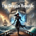 The Dragon Republic Book summary  a..., Kael Stormborn