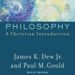 Philosophy, James K. Dew Jr.