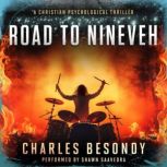 Road to Nineveh, Charles Besondy