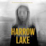 Harrow Lake, Kat Ellis