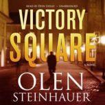 Victory Square, Olen Steinhauer