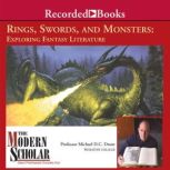 Rings, Swords, and Monsters Explorin..., Michael Drout