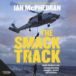 The Smack Track, Ian McPhedran