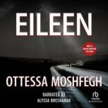 Eileen, Ottessa Moshfegh