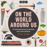 On the World Around Us, Andrew Martin