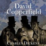 David Copperfield, Charles Dickens