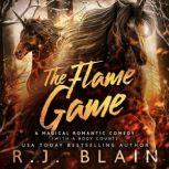 The Flame Game, R.J. Blain