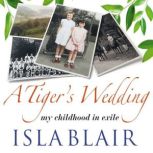 A Tigers Wedding, Isla Blair
