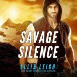 Savage Silence, Ellis Leigh