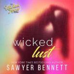 Wicked Lust, Sawyer Bennett