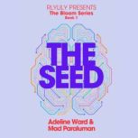 The Seed, Adeline Ward