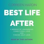 Best Life After, Correen Hardin