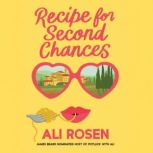 Recipe for Second Chances, Ali Rosen