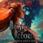 Brighde Reborn, Leslie Sommers