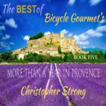 The Best of Bicycle Gourmets More Th..., Christopher Strong