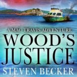 Woods Justice, Steven Becker