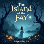 The Island of the Fay, Edgar Allan Poe