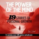 THE POWER OF THE MIND, Kai L. Wood