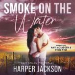 Smoke on the Water, Harper Jackson