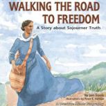 Walking the Road to Freedom, Jeri Chase Ferris