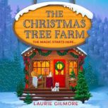 The Christmas Tree Farm, Laurie Gilmore