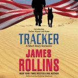 Tracker: A Short Story Exclusive, James Rollins
